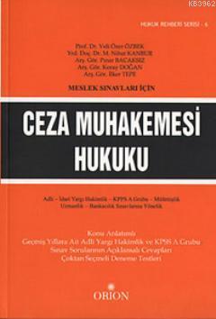 Meslek Sınavları İçin Ceza Muhakemesi Hukuku