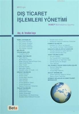 Meslek Yüksek Okulları için Dış Ticaret İşlemleri Yönetimi Ferudun Kay