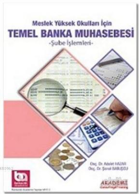 Meslek Yüksek Okulları için Temel Banka Muhasebesi