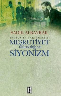 Meşrutiyet İslamcılığı Ve Siyonizm