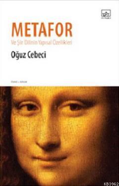 Metafor ve Şiir Dilinin Yapısal Özellikleri