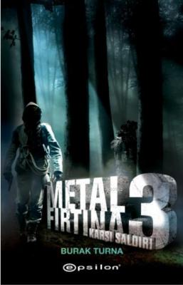 Metal Fırtına 3 - Karşı Saldırı