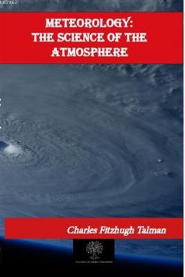 Meteorology: The Science of the Atmosphere