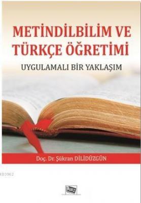 Metindilbilim ve Türkçe Öğretimi