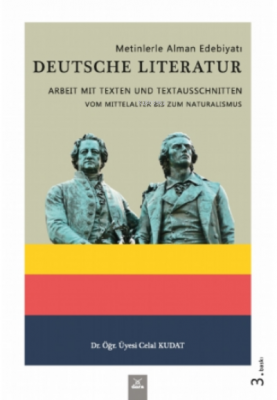 Metinlerle Alman Edebiyatı - Deutsche Literatur Celal Kudat