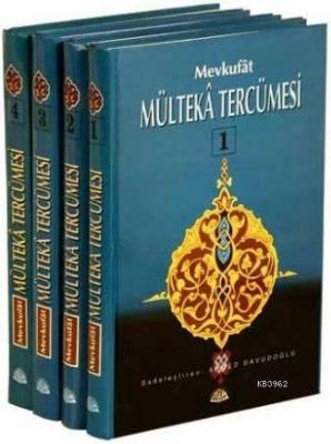 Mevkufat Mülteka Tercümesi (4 Cilt, Şamua) Mehmed Mevkufati