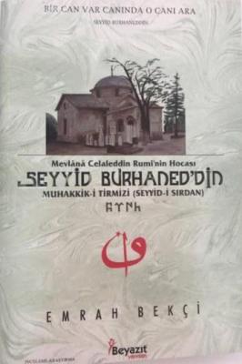 Mevlana Celaleddin Rumi'nin Hocası Seyyid Burhaned'din