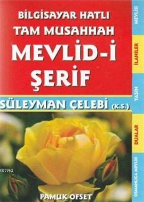 Mevlid-i Şerif - Bilgisayar Hatlı Tam Musahhah