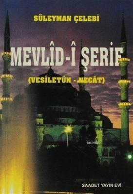 Mevlîd-î Şerif Süleyman Çelebi