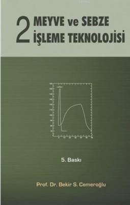Meyve ve Sebze İşleme Teknolojisi 2