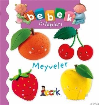 Meyveler - Bebek Kitapları Nathalie Belineau