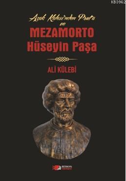 Mezamorto Hüseyin Paşa Ali Külebi