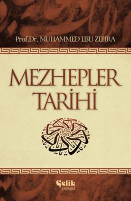 Mezhepler Tarihi Muhammed Ebû Zahra