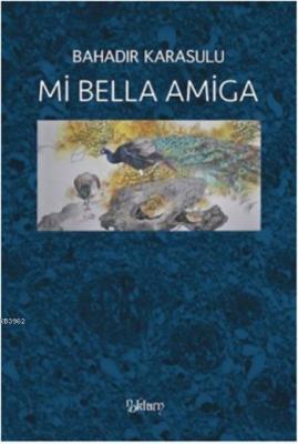 Mi Bella Amiga