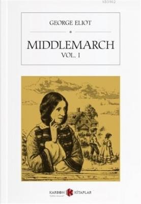 Middlemarch Vol. 1 George Eliot