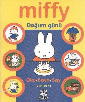 Miffy Doğum Günü Dick Bruna