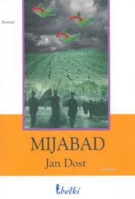 Mijabad Jan Dost