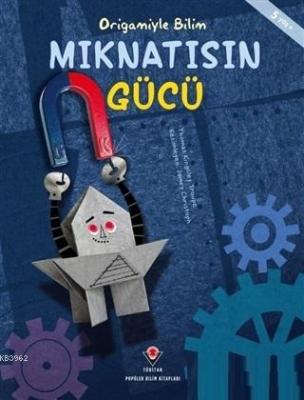 Mıknatısın Gücü - Origamiyle Bilim