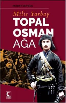 Milis Yarbay Topal Osman Ağa