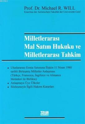 Milletlerarası Mal Satım Hukuku ve Miletlerarası Tahkim