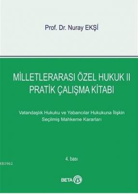Milletlerarası Özel Hukuk 2 - Pratik Çalışma Kitabı