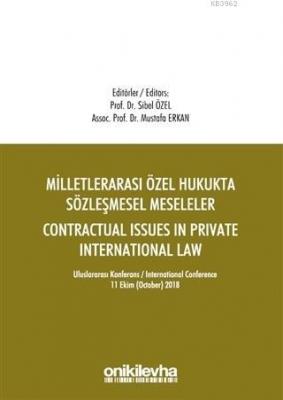 Milletlerarası Özel Hukukta Sözleşmesel Meseleler - Contractual Issues in Private International Law