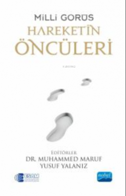 Milli Görüş - Hareketin Öncüleri-
