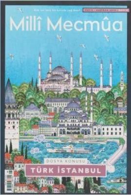 Milli Mecmua Sayı 8 / Mayıs - Haziran 2019 Kolektif