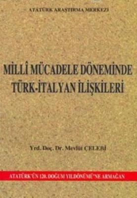 Milli Mücadele Döneminde Türk-İtalyan İlişkileri