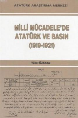 Milli Mücadele'de Atatürk ve Basın