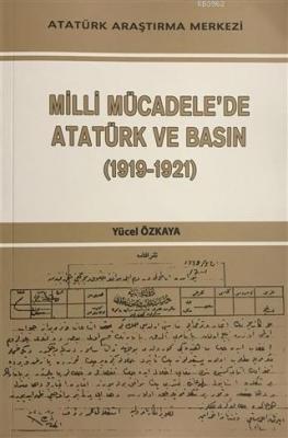 Milli Mücadele'de Atatürk ve Basın