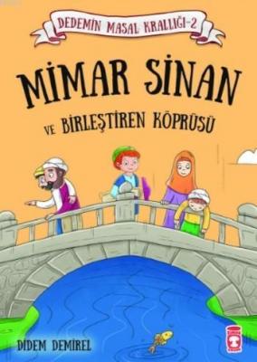 Mimar Sinan ve Birleştiren Köprüsü