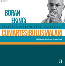 Mimarlar Deneyimlerini Paylaşıyor