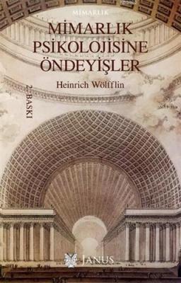 Mimarlık Psikolojisine Öndeyişler