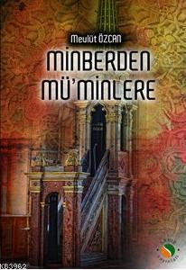 Minberden Mü'minlere Sesleniş