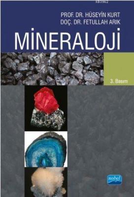 Mineraloji Fetullah Arık Hüseyin Kurt Hüseyin Kurt Fetullah Arık