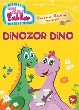 Mini Mini Fabllar Dinozor Dino Fatma Işık