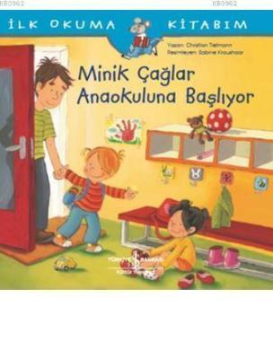 Minik Çağlar Anaokuluna Başlıyor