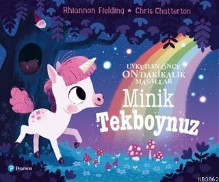 Minik Tekboynuz Uykudan Önce On Dakikalık Masallar
