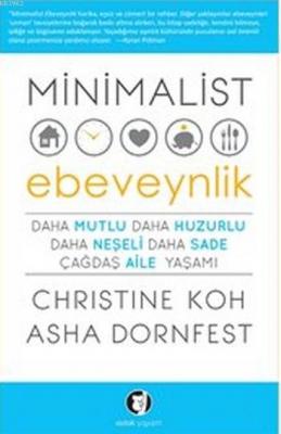 Minimalist Ebeveynlik Asha Dornfest