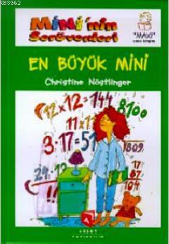 Mini'nin Serüvenleri En Büyük Mini Christine Nöstlinger