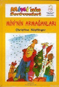 Mini'nin Serüvenleri Mini'nin Armağanları Christine Nöstlinger