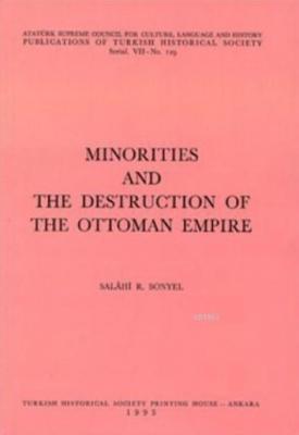 Minorities And The Destruction Of The Ottoman Empire
