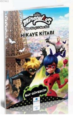 Mıraculous Hikaye Kitabı-Bay Güvercin