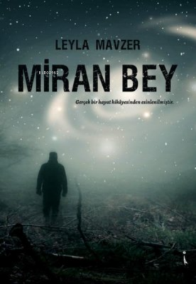 Miran Bey Leyla Mavzer