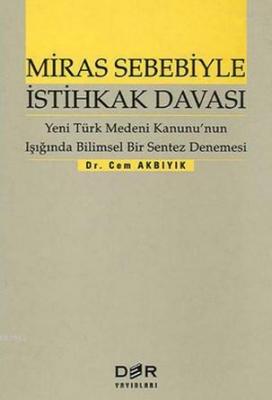 Miras Sebebiyle İstihkak Davası