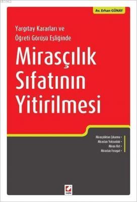 Mirasçılık Sıfatının Yitirilmesi