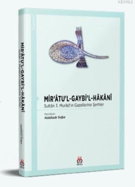 Mir'âtu'l-Gaybi'l-Hâkânî