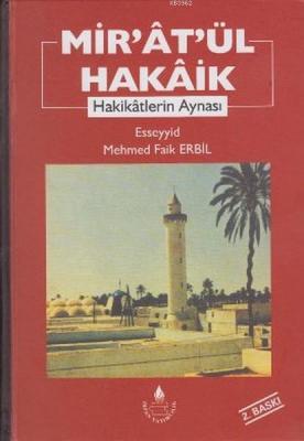 Mir'at'ül Hakaik Esseyyid Mehmed Faik Erbil