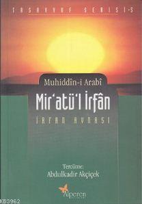 Mir'atü'l İrfân Muhyiddin İbn Arabi